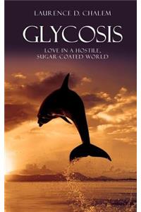 Glycosis