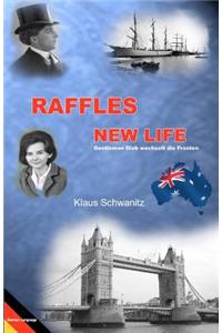 Raffles New Life