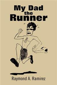 My Dad the Runner