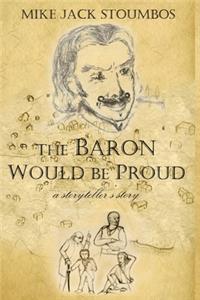 The Baron Would Be Proud