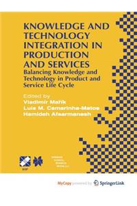 Knowledge and Technology Integration in Production and Services