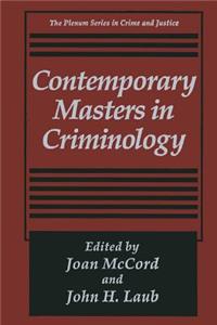 Contemporary Masters in Criminology