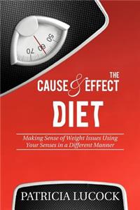 Cause and Effect Diet