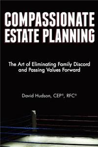 Compassionate Estate Planning