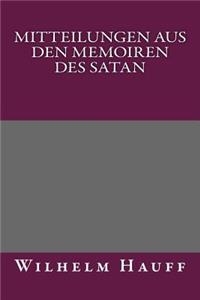 Mitteilungen Aus Den Memoiren Des Satan