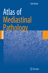 Atlas of Mediastinal Pathology