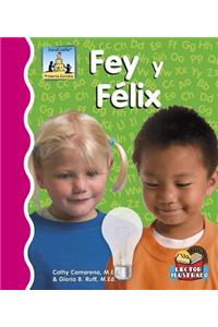 Fey Y Félix