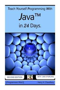Teach Yourself Programming With Java In 24 Days.