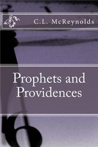 Prophets and Providences