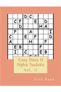 Easy Does It Alpha Sudoku Vol. 11