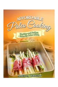 Affordable Paleo Cooking