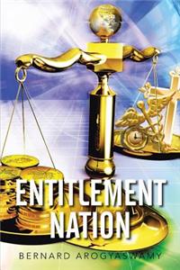 Entitlement Nation