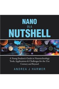 Nano in a Nutshell