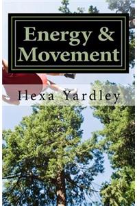 Energy & Movement