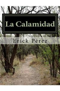La Calamidad