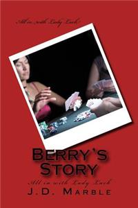 Berry's Story
