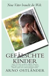 Gefälschte Kinder