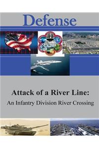 Attack of a River Line
