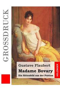 Madame Bovary (Großdruck)