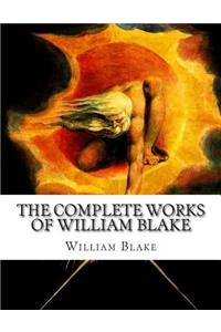 The Complete Works of William Blake