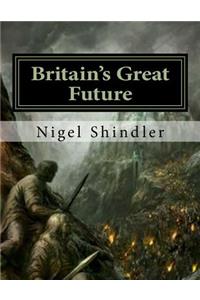 Britain's Great Future