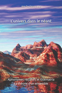 L'univers dans le néant