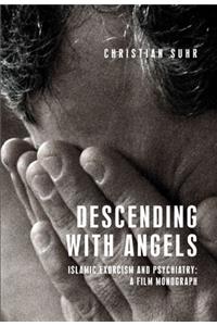 Descending with Angels