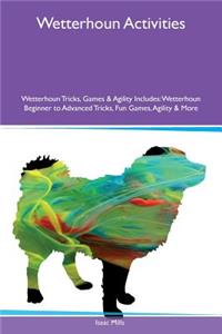 Wetterhoun Activities Wetterhoun Tricks, Games & Agility Includes