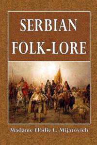 Serbian Folk-Lore