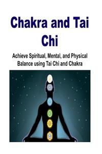 Power of Chakra and Tai Chi