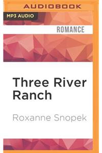 Three River Ranch