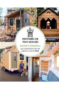 Histoires de Tiny Houses
