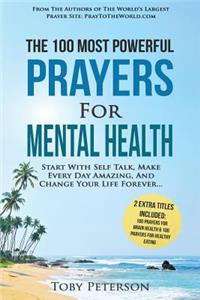 Prayer the 100 Most Powerful Prayers for Mental Health 2 Amazing Books Included to Pray for Brain Health & Healthy Eating