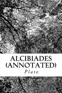 Alcibiades (Annotated)