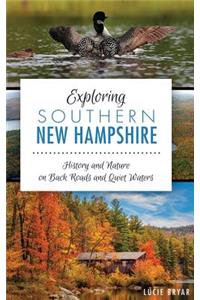 Exploring Southern New Hampshire