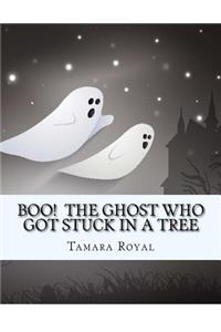 Boo! The Ghost Who Got Stuck In A Tree