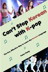 Can't Stop Korean with K-pop