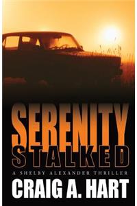 Serenity Stalked