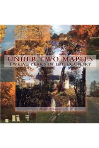 Under Two Maples