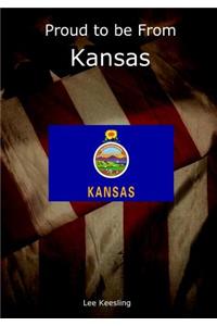 Proud to Be from Kansas
