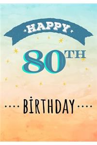Happy 80th Birthday