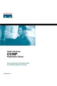 Cisco CCNP Preparation Library