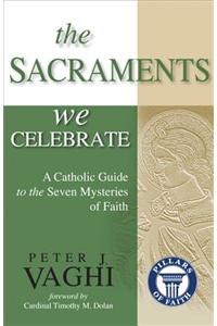 Sacraments We Celebrate