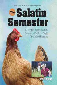 The Salatin Semester