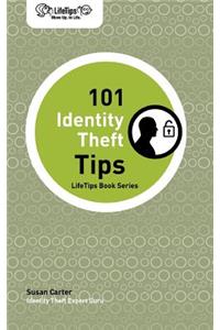 LifeTips 101 Identity Theft Tips