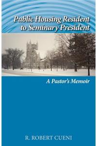 Public Housing Resident to Seminary President