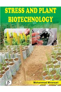 Stress and Plant Biotechnology