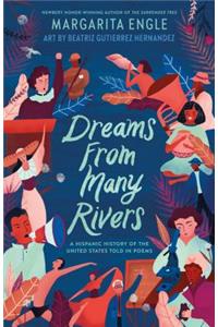 Dreams from Many Rivers