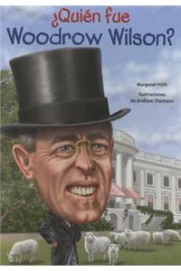 Quien Fue Woodrow Wilson?