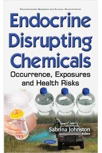 Endocrine Disrupting Chemicals